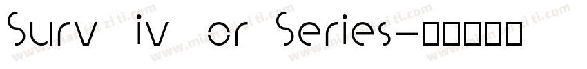 Survivor Series字体转换